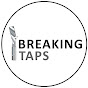 Breaking Taps