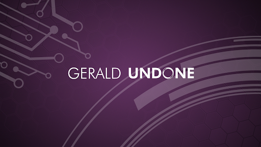 Gerald Undone banner