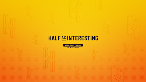 Half as Interesting banner