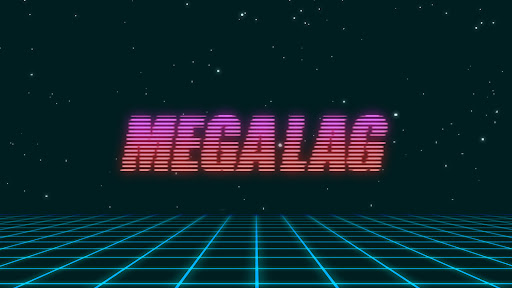 MegaLag banner